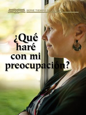 cover image of ¿Qué haré con mi preocupacion?